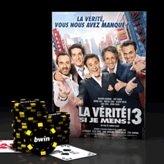 Gagnez vos places pour la premire de la vrit si je mens 3 sur BWin.fr