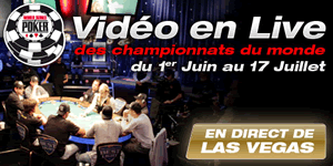 Regarder les finales des WSOP sur Internet - Live Streaming