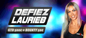 Dfiez LaurieB et gagnez 50 euros en plus de votre part du prizepool