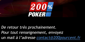 200 pourcent poker fermé définitivement