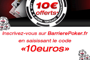 10 euros offert par BarrierePoker.fr avec le code de promotion 