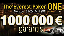 The Everest Poker ONE - Le tournoi de poker à 1 million d'euros d'EverestPoker.fr