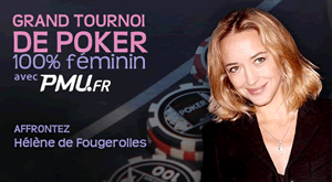 Tournoi 100 % féminin sur PMU Poker avec Hélène de Fougerolles
